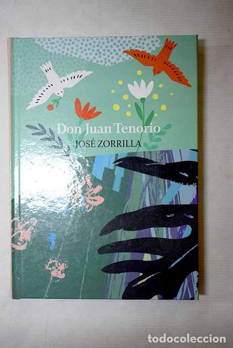 books: Don Juan Tenorio: Zorrilla, Jos&eacute;.- Zorrilla, Jos&eacute;