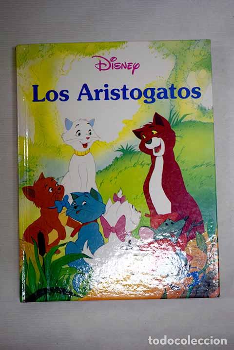 books: Los aristogatos: seg&uacute;n la obra de Tom Rowe.- Lameuniere, C&eacute;cile