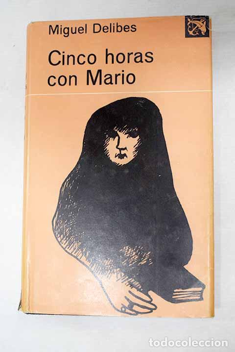 books: Cinco horas con Mario.- Delibes, Miguel