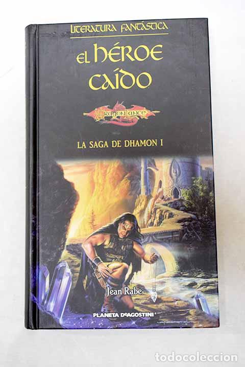 Libros: El h&eacute;roe ca&iacute;do: Rabe, Jean.- Rabe, Jean