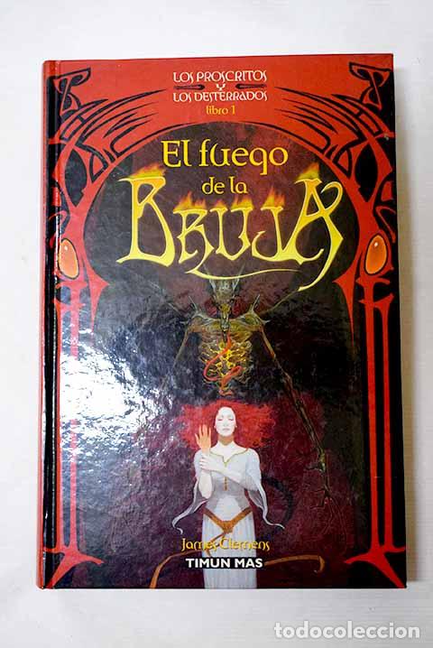 Libros: El fuego de la bruja.- Clemens, James