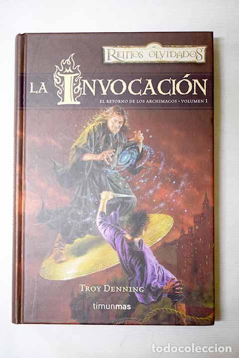 Libros: La invocaci&oacute;n: Denning, Troy.- Denning, Troy