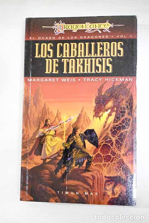 Libros: Los caballeros de Takhisis.- Weis, Margaret