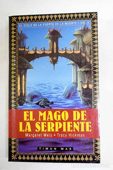 Libros: El mago de la serpiente.- Weis, Margaret