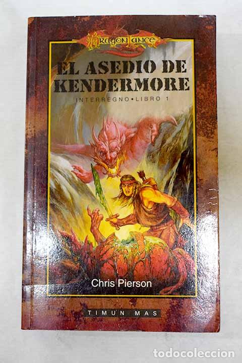 Libros: El asedio de Kendermore.- Pierson, Chris