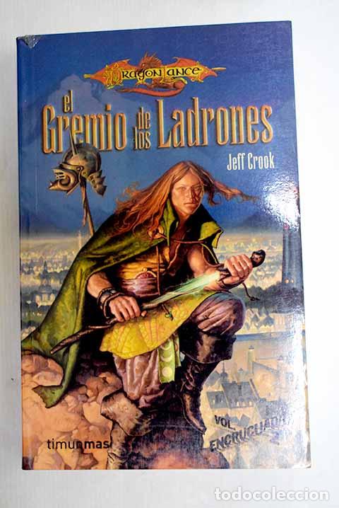 Libros: El gremio de los ladrones.- Crook, Jeff