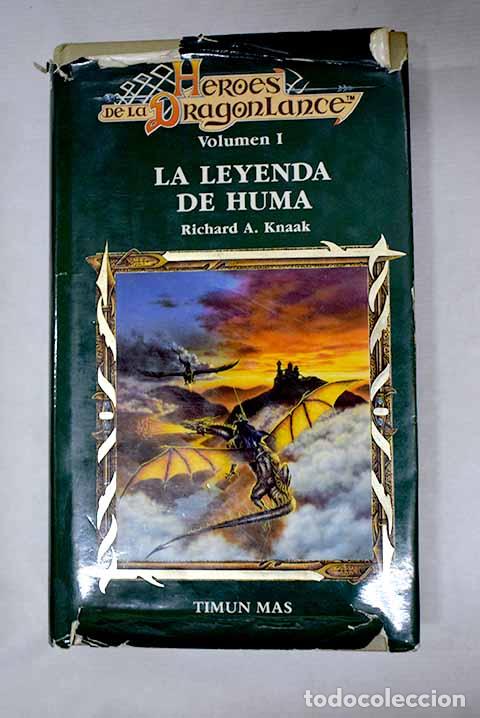 Libros: La leyenda de Huma: Knaak, Richard A..- Knaak, Richard A.