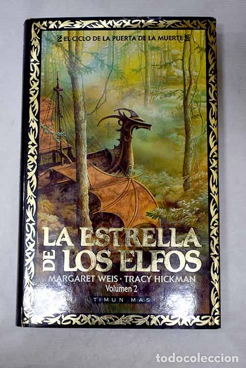 Libros: La estrella de los Elfos.- Weis, Margaret Baldwin