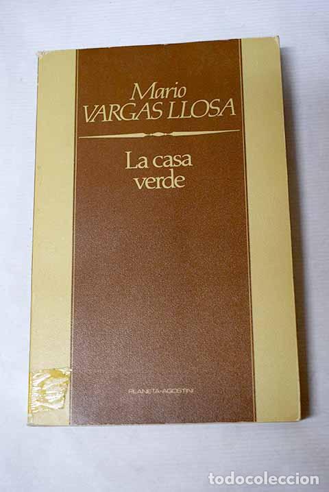 books: La casa verde: Vargas Llosa, Mario.- Vargas Llosa, Mario
