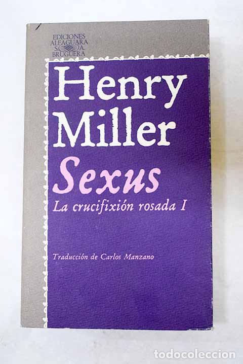 books: Sexus: Miller, Henry.- Miller, Henry