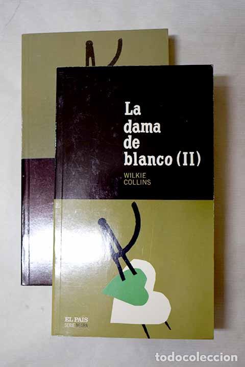 Libros: La dama de blanco: Collins, Wilkie.- Collins, Wilkie