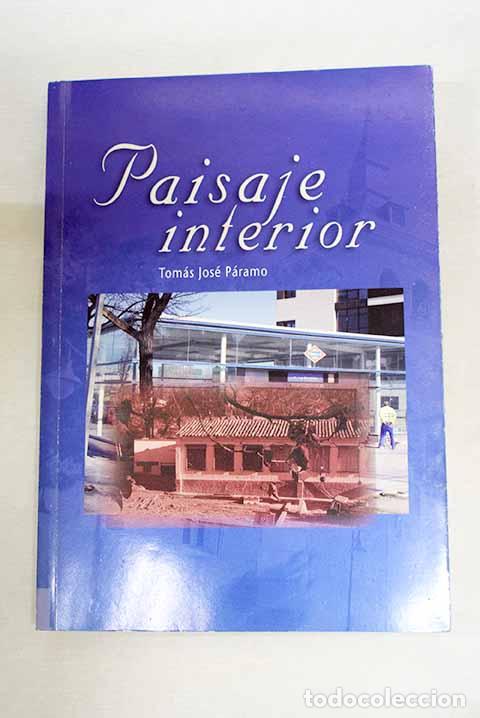 Libros: Paisaje interior: P&aacute;ramo, Tom&aacute;s Jos&eacute;.- P&aacute;ramo, Tom&aacute;s Jos&eacute;