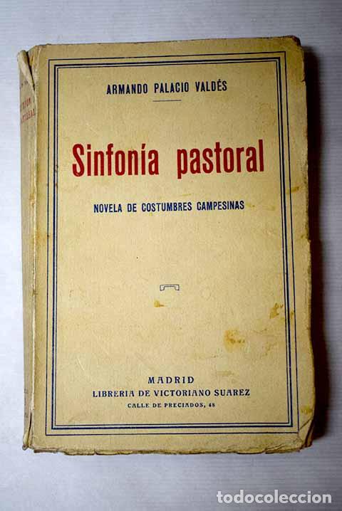 Libros: Sinfon&iacute;a pastoral: novela de costumbres campesinas.- Palacio Vald&eacute;s, Armando