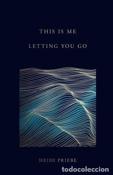 Libros: This Is Me Letting You Go- 9781530896653 - Foto 1