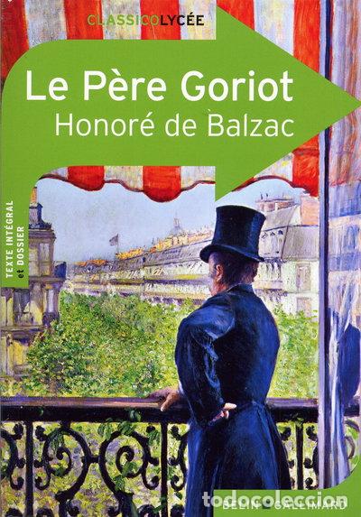 Libri di seconda mano: Le P&egrave;re Goriot- 9782701161570