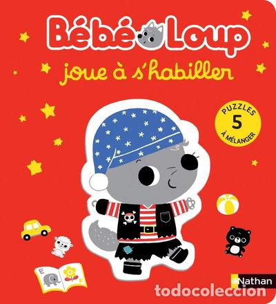 Libros: B&eacute;b&eacute; Loup joue &agrave; s'habiller- 9782092491058