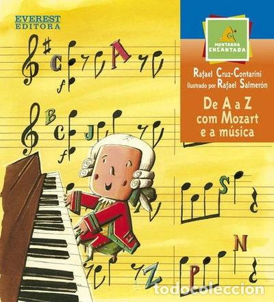 B&uuml;cher: De A a Z com Mozart e a M&uacute;sica- 9789895000425
