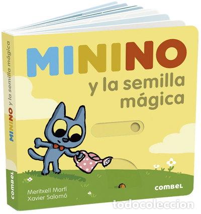 Libros: Minino y la semilla m&aacute;gica- 9788491015673