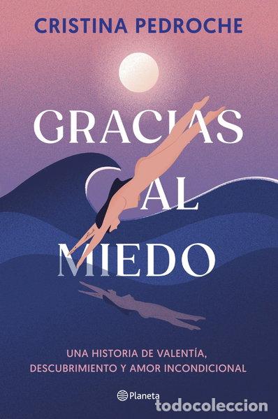 Libros: Gracias al miedo- 9788408290957