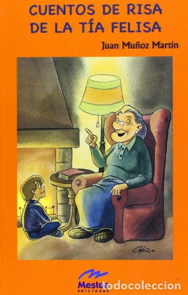Libri di seconda mano: Cuentos de risa de la t&iacute;a Felisa- 9788495994714