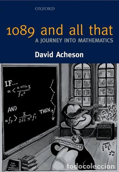 Livres: 1089 and All That - A Journey into Mathematics- 9780198516231