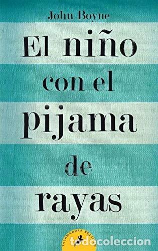 Libros: El ni&ntilde;o con el pijama de rayas- 9788498382549