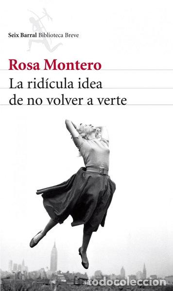 Libros: La rid&iacute;cula idea de no volver a verte- 9788432215483