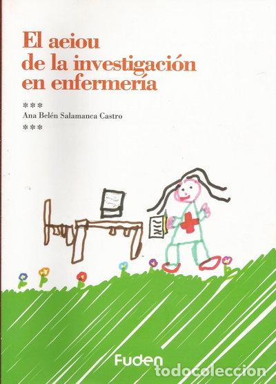 Libros: El aeiou de la investigaci&oacute;n en enfermer&iacute;a- 9788415345732