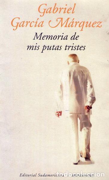 B&uuml;cher: Memoria de mis putas tristes- 9788467209617