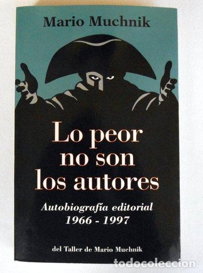 Livres: Lo peor no son los autores- 9788492386994