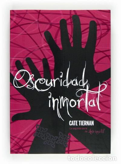 Libros: Oscuridad inmortal- 9788467551242