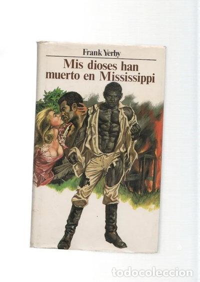 Libros: Mis dioses han muerto en Mississippi- 9788474543148