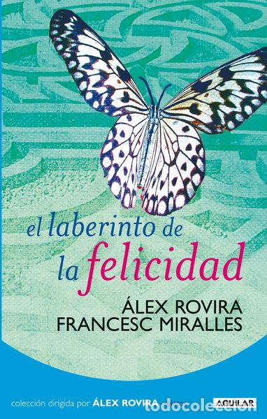 Libros: El laberinto de la felicidad- 9788403098565