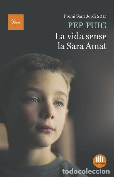 books: La vida sense la Sara Amat- 9788475886084