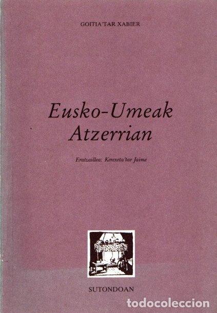 B&uuml;cher: Eusko-Umeak Atzerrian - Goitia, Xabier