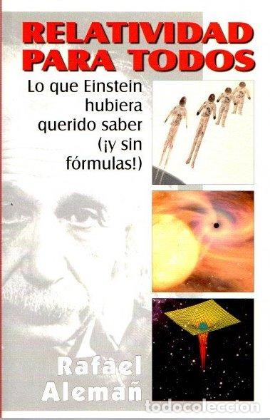 Libri di seconda mano: Relatividad para todos: lo que Einstein hubiera querido saber - Alema&ntilde;, Rafael