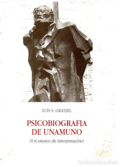 Libri di seconda mano: Psicobiograf&iacute;a de Unamuno (Un ensayo de interpretaci&oacute;n) - Granjel, Luis S.