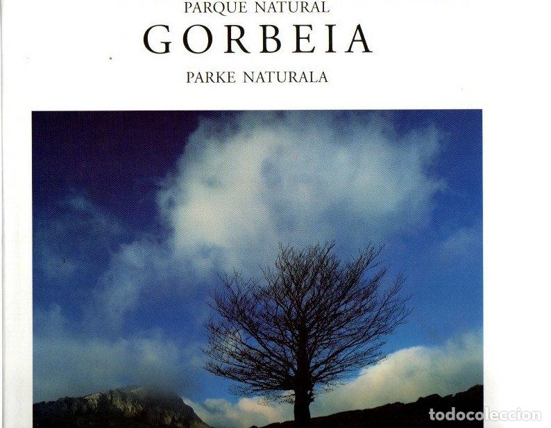 Libri di seconda mano: Parque Natural Gorbeia - Gorbeia Parke Naturala - Mart&iacute;n, Ram&oacute;n/Mu&ntilde;oz, Juan Carlos
