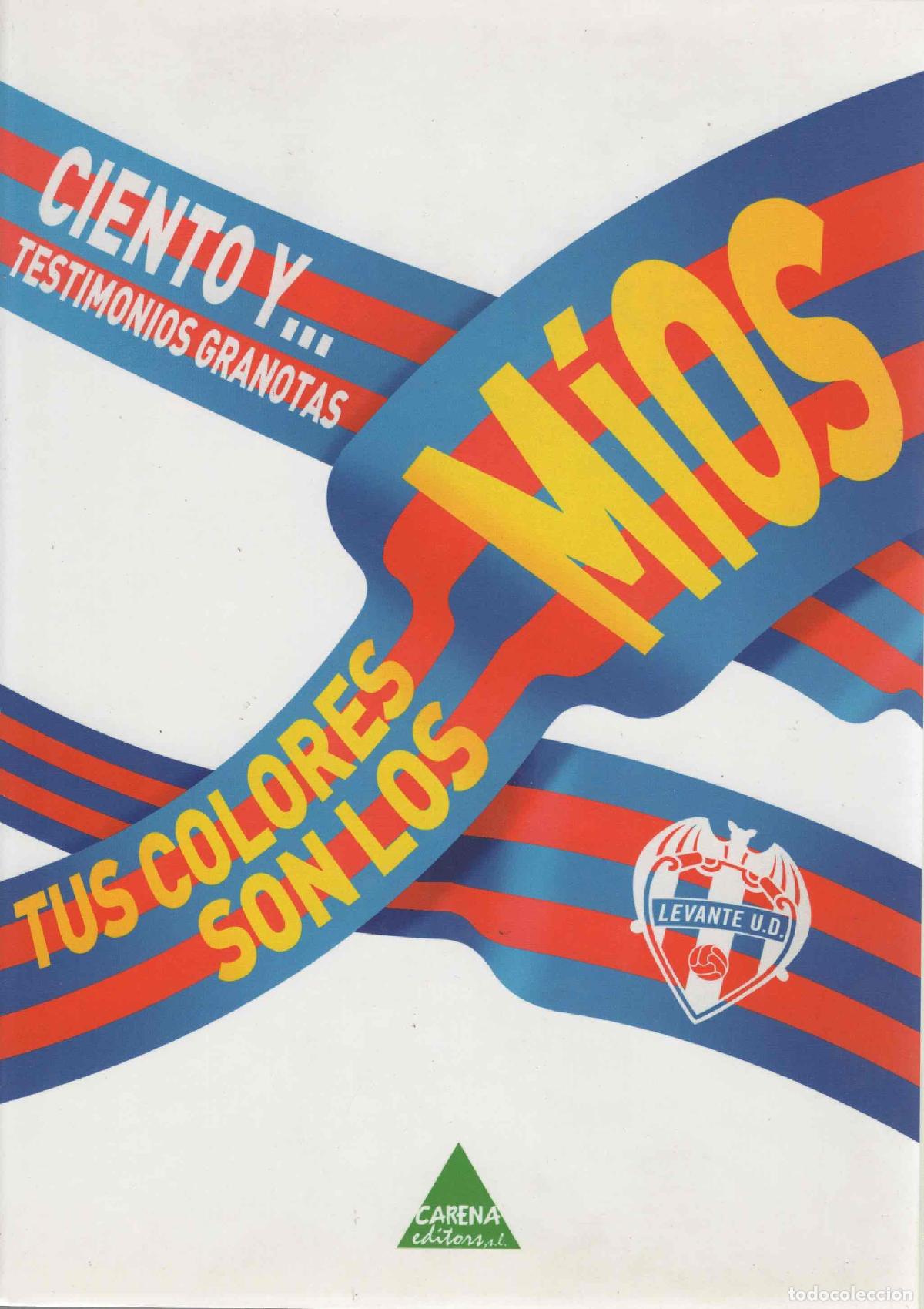 Libros: Tus colores son los m&iacute;os. Ciento y... testimonios granotas - VV.AA.