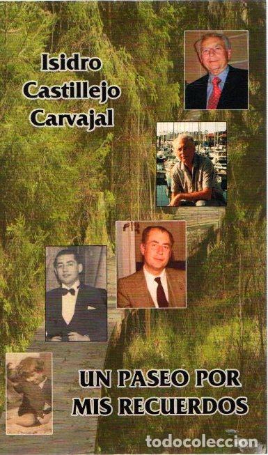 Libros: Un paseo por mis recuerdos - Castillejo Carvajal, Isidro