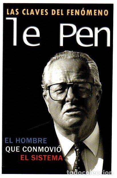 Libros: Las claves del fen&oacute;meno Le Pen. El hombre que conmovi&oacute; el sistema - Blanchart, Herv&eacute;