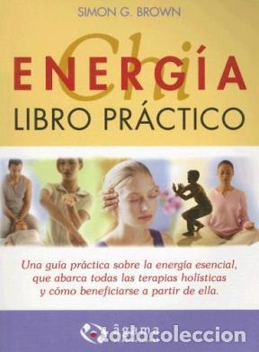 Libros: Energ&iacute;a Chi. Libro pr&aacute;ctico - Brown, Simon G.