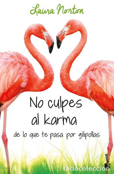 Libros: No culpes al karma de lo que te pasa por gilipollas- 9788467051889