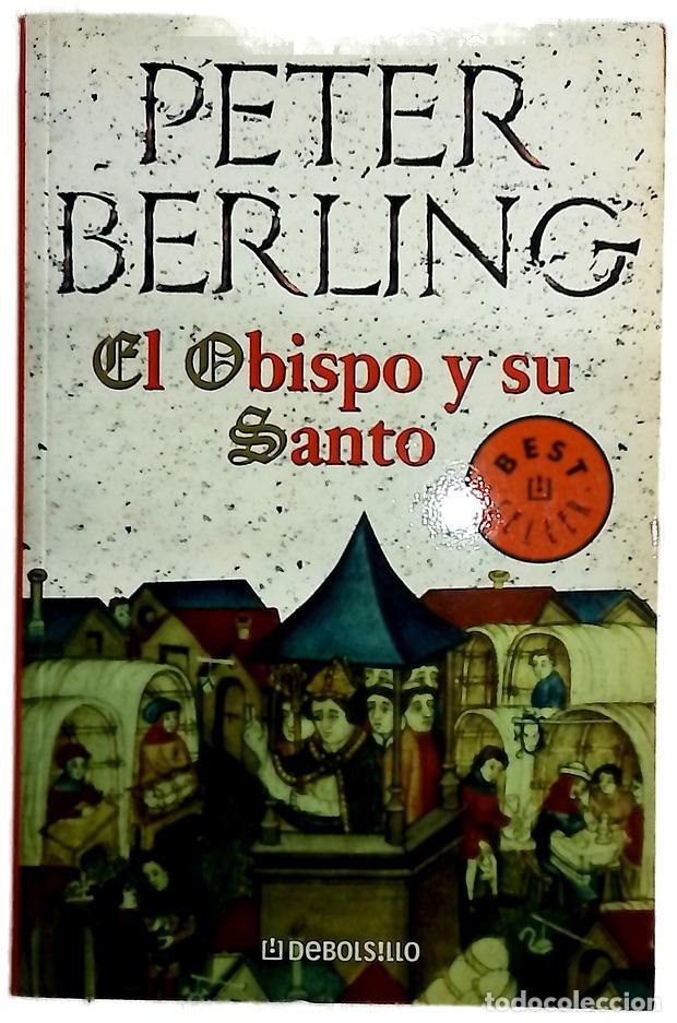 Libros: El obispo y su santo - Berling, Peter