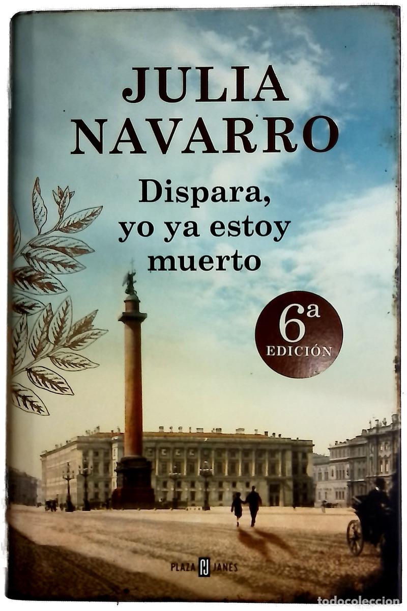 Libros: Dispara, yo ya estoy muerto