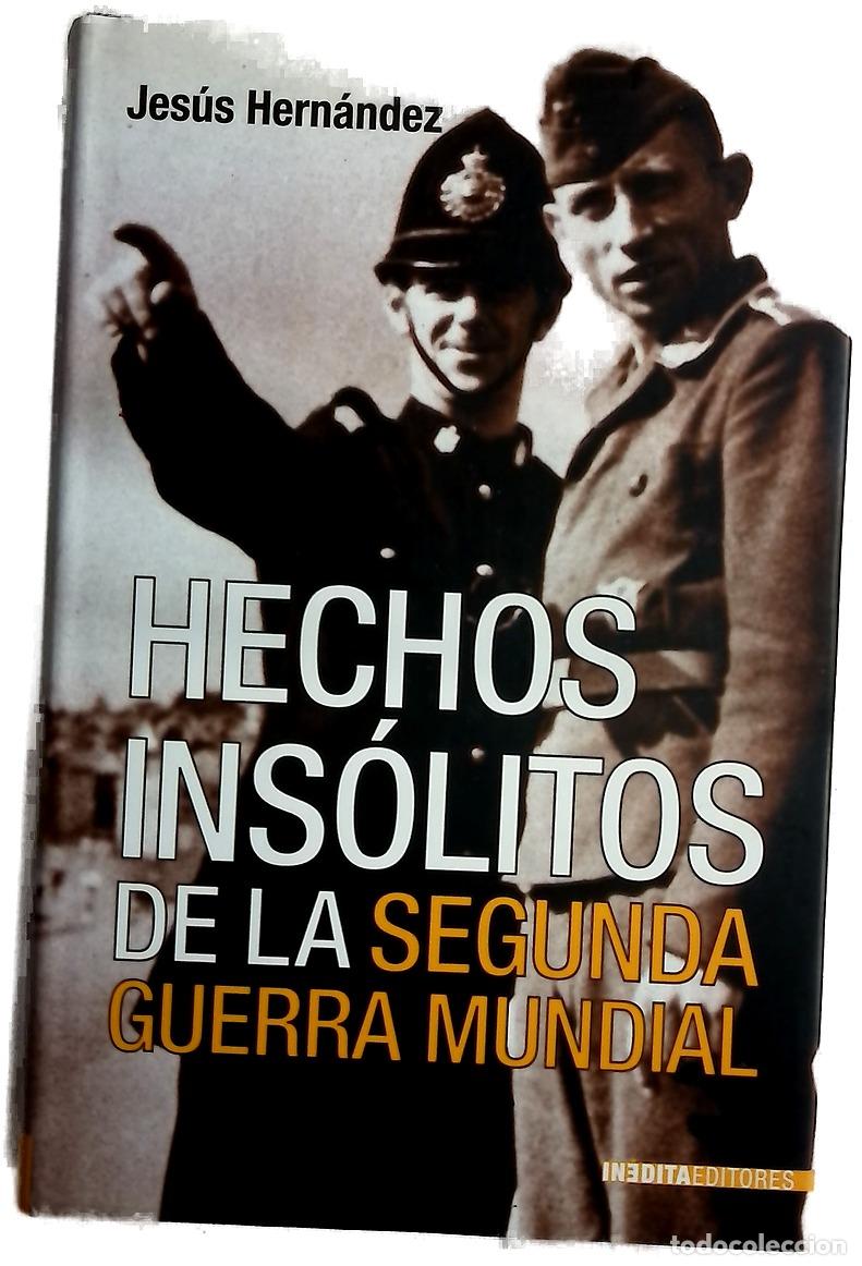Libros: Hechos ins&oacute;litos de la Segunda Guerra Mundial