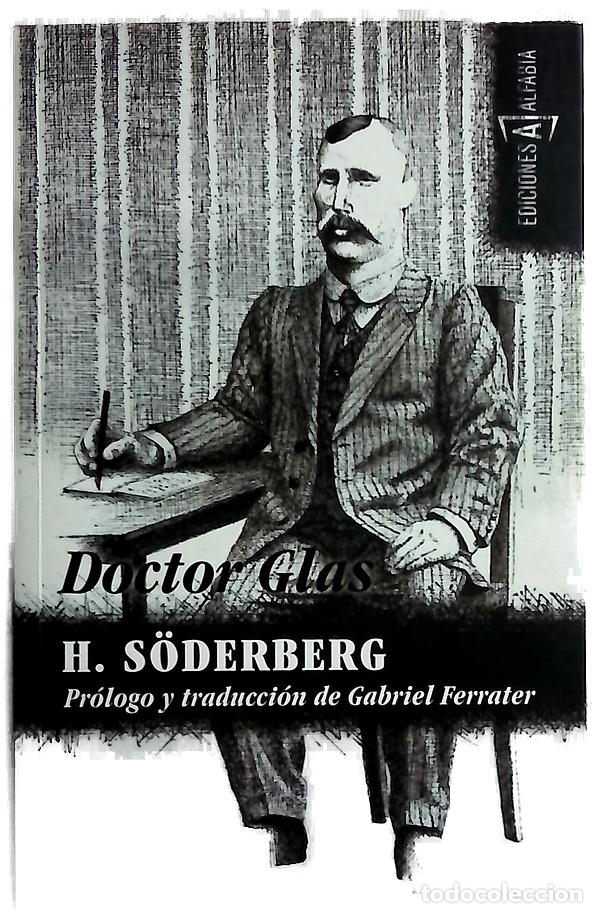 Libros: Doctor Glas - S&ouml;derberg, Hjalmar; Ferrater, Gabriel