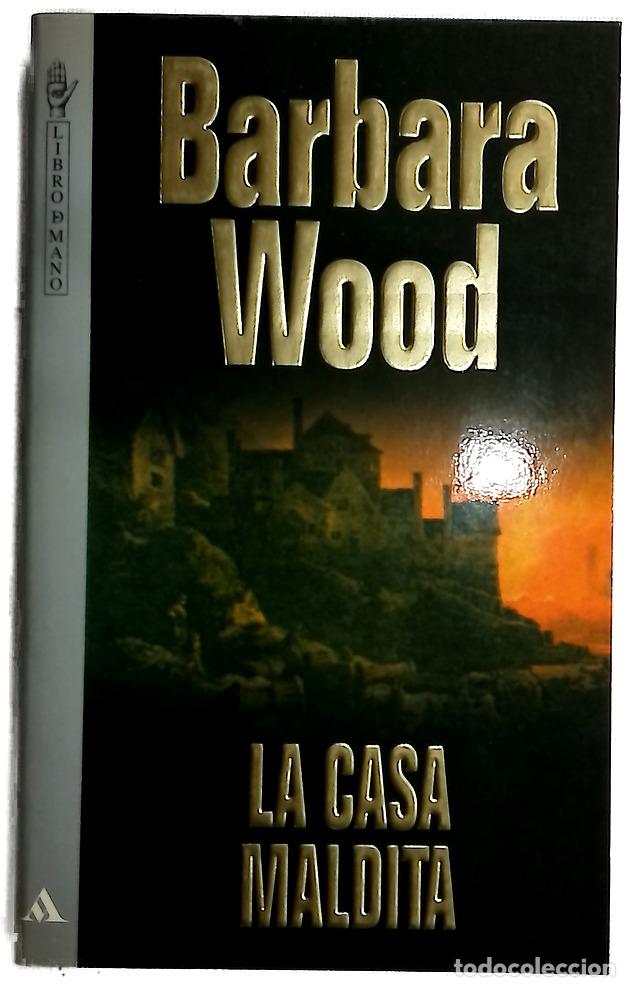 Libros: La casa maldita - Wood, Barbara