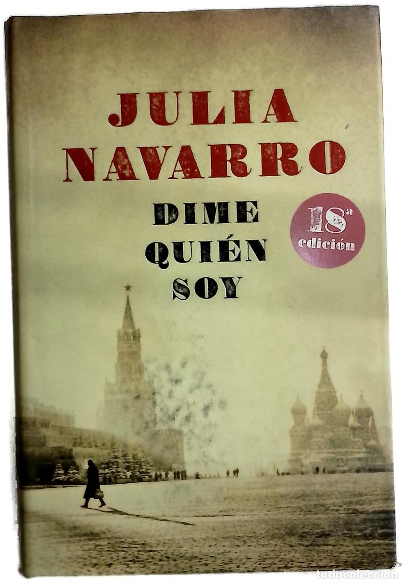 Libros: Dime qui&eacute;n soy - Navarro, Julia