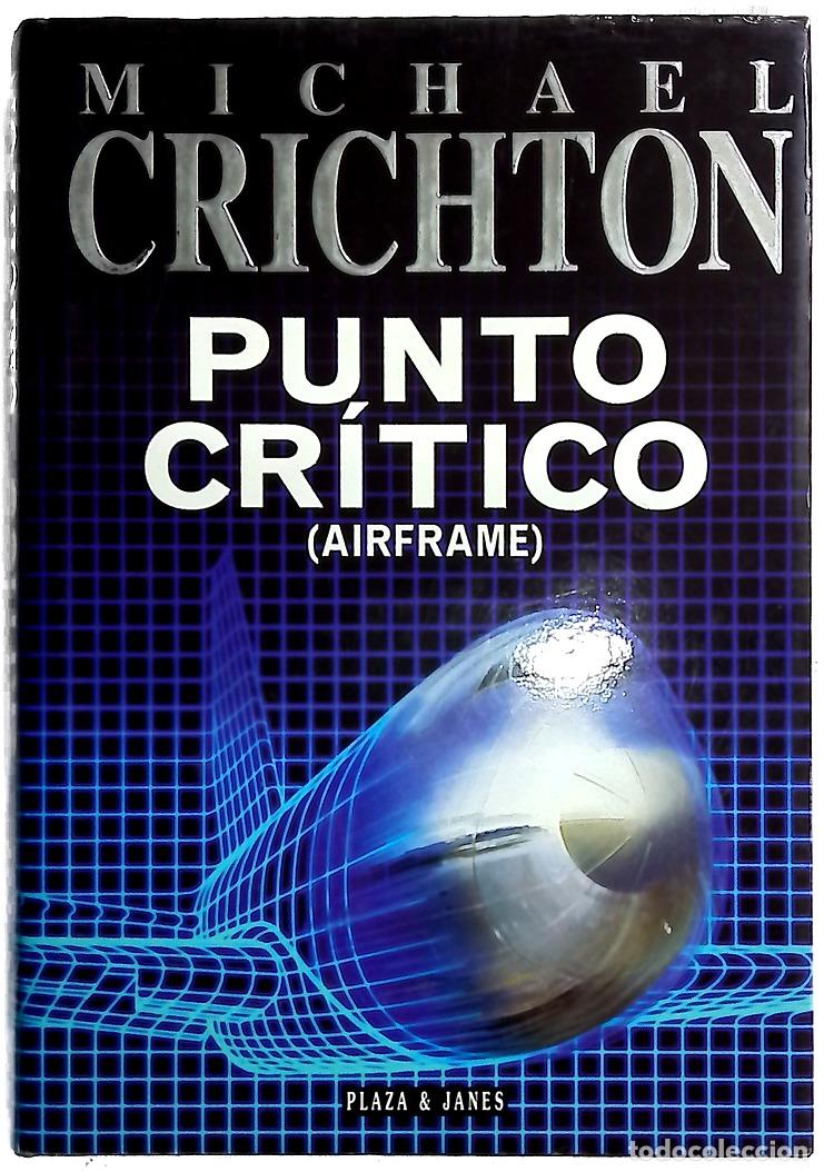 Libros: Punto cr&iacute;tico (Airframe) - Crichton, Michael
